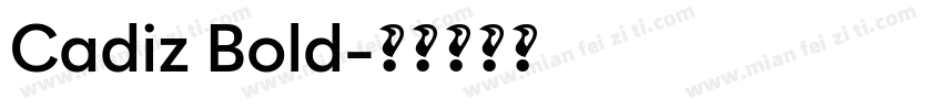 Cadiz Bold字体转换